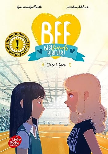 BFF, BEST FRIENDS FOREVER ! - N° 02